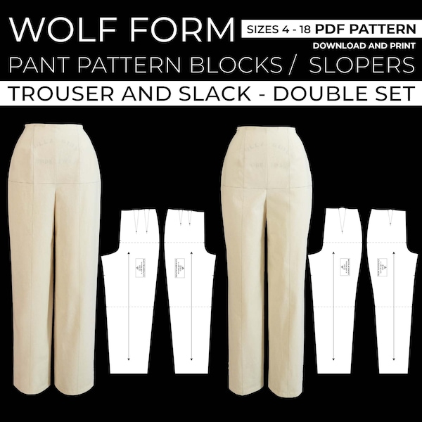 Wolf Form (Sizes 4-18) Pant Pattern Blocks / Slopers - Trouser & Slack Double Set - (PDF DOWNLOAD)