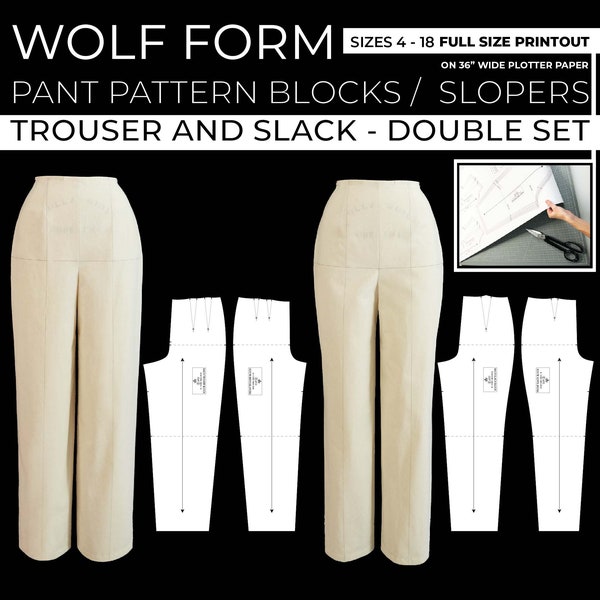 Wolf Form (Sizes 4-18) Pant Pattern Blocks / Slopers - Trouser & Slack Double Set - (FULL SIZE PRINTOUT)