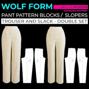 Wolf Form (Sizes 4-18) Pant Pattern Blocks / Slopers - Trouser & Slack Double Set - (PDF DOWNLOAD)