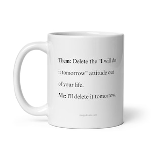 I will do it tomorrow