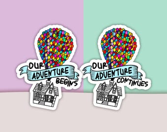 Adventure Begins/Continues Sticker, Up Sticker, Balloon Sticker, Vinyl Sticker, Decal Sticker For Laptop, Die Cut Sticker