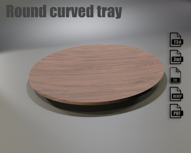 May include: A round, curved tray with a wood grain finish. The tray is brown and has a slightly raised edge. The text "Round curved tray" is at the top. File type icons are on the right.
