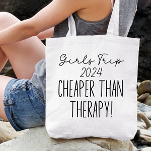 Cheaper Than Therapy Bag, Girls Weekend Gift, Girls Trip Tote Bags, Girls Getaway, Girls Trip Bag Tag, Girls Trip 2024, Bachelorette Party