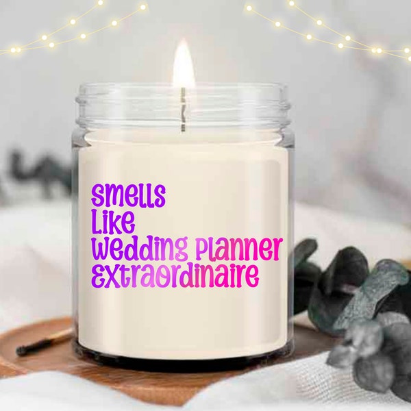 Smells Like Wedding Planner Extraordinaire, Wedding Co-ordinator, Gift for Wedding Planner, Wedding Planner Thank You Gift From Bride