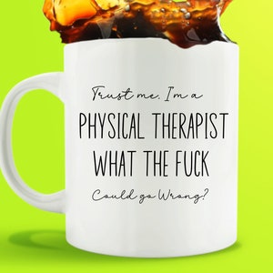 Physical Therapy Gift, PT Graduation, Physical Therapist Mug,  Pt Coffee Mug,  Pta Gift,  Physical Therapy Assistant,  Physiotherapist Mug