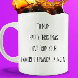 Christmas Gift For Mum, Mum Christmas Mug, Mothers Day Gift, Funny Mug For Mum, Birthday Gift Mum, Gift From Daughter