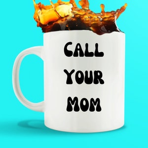 Call Your Mom College Gifts/ Going Away to College Gift/ Back To College Gift / Gift for Son leaving for College/ Retro Style