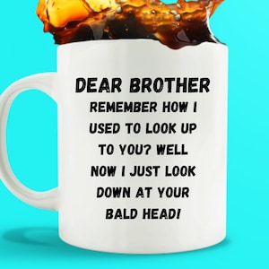 Brother Gifts, Baldi Mug, Gift for Bald Men, Bald Gift, Funny Mugs for Men, Fathers Day Gift, Middle Aged Man Gift, Brother Birthday