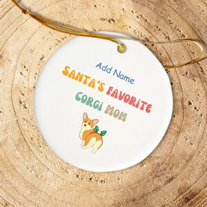 Corgi Mom Personalised Christmas Gift/ Corgi Mom Mug/ Gift For Corgi Girls / Gift For Corgi Little Ones/Corgi Gift Ornament