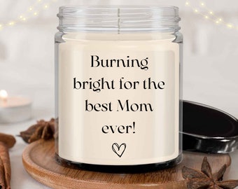 Best Mom Ever Candle, Gift for Mom, Mother's Day Gift, Gift from Daughter, Mothers Day Candle, Mom Gift from Son, Candle Gifts