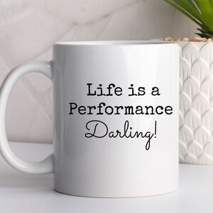 Actors Mug, Gift for Actor, Theatre Lovers,  Musical Theatre, Actress, Drama Teacher, Drama Student, Drama Club or Director.
