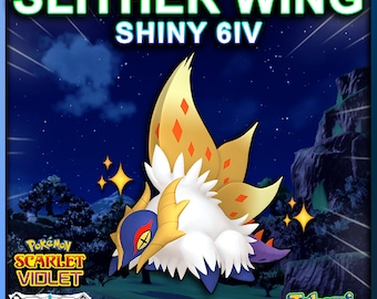 SLITHER WING SHINY 6IV + Any Item | Ready for competitive battle! | Pokemon Scarlet & Violet | Fast Delivery