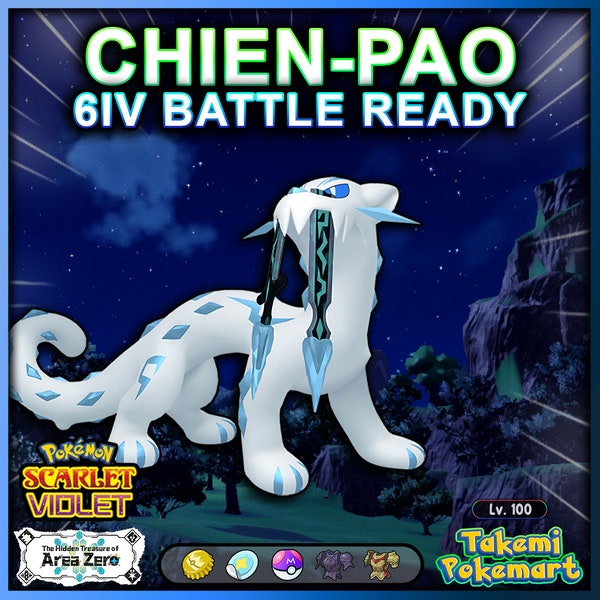 Chien-Pao 6 IV | Any NATURES + ITEMS | Pokemon Scarlet & Violet