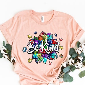 Be Kind Autism Awareness Shirt, Autism Awareness Shirt, Be Kind Shirt, Autism Mom Shirt, Autism Shirt, October Blue Shirt