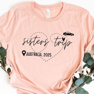 Sisters Trip 2025 Shirt,Sisters Trip 2024 Shirt,Vacation Shirt,Road Trip Shirt,Sister Shirt,Auntie Shirt,Mothers Day Gift,Gift For Sister