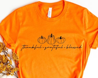 Thankful Grateful Blessed Shirt, Thankful Shirt, Thanksgiving Shirt, Minimalist Pumpkin Shirt, Pumpkin Shirt, Thanksgiving Matching Shirt