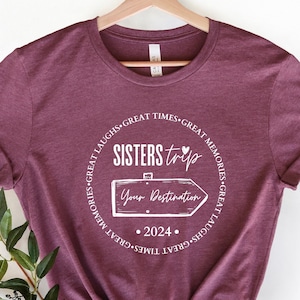 Sisters Trip 2025 Shirt,Sisters Trip 2024 Shirt,Vacation Shirt,Sister Trip Shirt,Sister Shirt,Auntie Shirt,Mothers Day Gift,Gift For Sister
