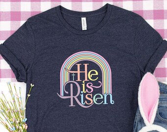 He Is Risen Rainbow Shirt, Easter Jesus Shirt, Jesus Shirt, Easter Christian Shirt, Easter Cross Shirt, Cross Shirt, Easter Family Shirt