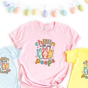 Chilling With My Peeps Shirt, Easter Shirt, Bunny Shirt, Easter Squad Shirt, Easter Crew Shirt, Funny Easter Shirt, Family Matching Shirt
