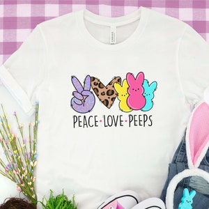 Peace Love Peeps Shirt, Cute Easter Shirt, Easter Kids Shirt, Easter Shirt, Easter Day, Bunny Shirt, Bunny Peeps Shirt, Easter Bunny Shirt