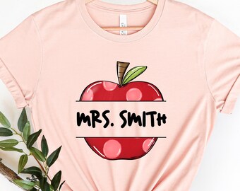 Apple Custom Teacher Shirt, Personalized Teacher Shirt, Custom Teacher Shirt, Teacher Name Shirt, Teacher Apple Shirt,  First Day of School