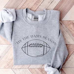 Football Season T-Shirt, Tis The Damn Season Shirt, Football Dad Shirt, Football Mom Shirt, College Football Shirt, Game Day Shirt