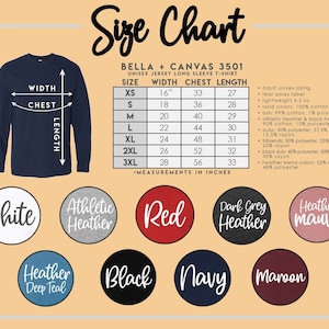 May include: Size chart for Bella + Canvas 3501 unisex long sleeve t-shirt. The chart shows width, chest, and length measurements in inches for sizes XS to 3XL. The chart also lists fabric details for different colors, including solid colors, heather colors, and slubs.