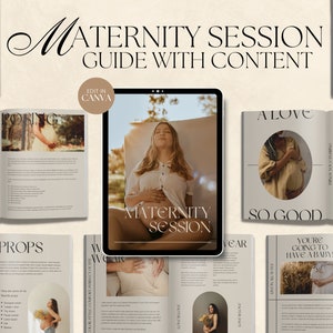Puede incluir: Una guía digital para sesiones de fotografía de maternidad con consejos sobre poses, vestuario, accesorios e ideas de ubicación. La guía incluye el texto "Maternity Session Guide with Content" y "Edit in Canva".