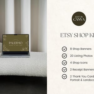 May include: A laptop computer displaying a mockup of an Etsy shop banner with the text "PALERMO BAKED IN NEW YORK". The banner features a floral design in gold and white. The laptop is sitting on a white fluffy surface. The text "EDIT IN CANVA" is in a circle with a gold background. The text "ETSY SHOP KIT" is in black text. Below the text are checkmarks with the following text: "8 Shop Banners", "20 Listing Photos", "4 Shop Icons", "2 Receipt Banners", "2 Thank You Cards Portrait & Landscape".