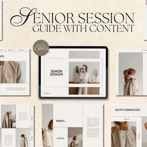 May include: A digital guide for senior photo sessions with content for photographers. The guide includes tips for posing, outfit inspiration, and client communication. The guide is editable in Canva.