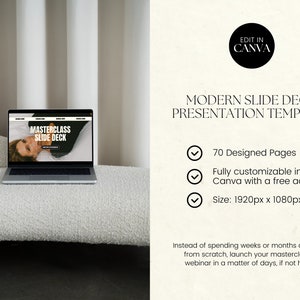 Puede incluir: Un ordenador port&aacute;til que muestra un sitio web con el texto "Masterclass Slide Deck". El port&aacute;til est&aacute; sobre una superficie blanca y esponjosa. El texto "Edit in Canva" est&aacute; en un c&iacute;rculo negro sobre fondo blanco. El texto "Modern Slide Deck Presentation Template" est&aacute; en texto negro sobre fondo blanco. Debajo del texto hay tres marcas de verificaci&oacute;n con el siguiente texto: "70 Designed Pages", "Fully customizable in Canva with a free account" y "Size: 1920px x 1080px". El texto "Instead of spending weeks or months designing from scratch, launch your masterclass or webinar in a matter of days, if not hours!" est&aacute; en texto negro sobre fondo blanco.