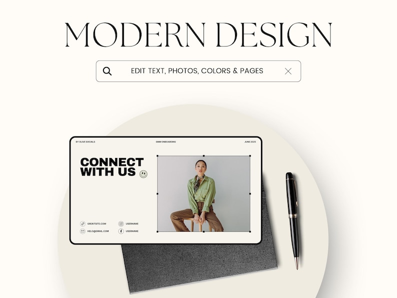 May include: A digital design layout with the text "MODERN DESIGN" at the top. The layout includes a tablet with the words "CONNECT WITH US" and a photo of a person. A black pen rests on a dark gray surface.