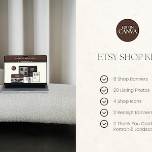K&ouml;nnte beinhalten: Ein Laptop-Computer zeigt ein Mockup eines Etsy-Shop-Kits mit dem Text "PRODUCT NAME HERE" auf dem Bildschirm. Das Kit enth&auml;lt 8 Shop-Banner, 20 Produktfotos, 4 Shop-Icons, 2 Empfangsbanner und 2 Dankeskarten im Hoch- und Querformat. Der Text "EDIT IN CANVA" wird in einem braunen Kreis auf der rechten Seite des Bildes angezeigt.
