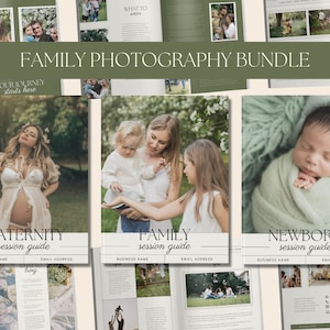Può includere: Un set di tre guide per sessioni fotografiche familiari. Le copertine presentano immagini di una donna incinta, una famiglia con due bambini e un neonato. I titoli sono "Maternity Session Guide", "Family Session Guide" e "Newborn Session Guide".