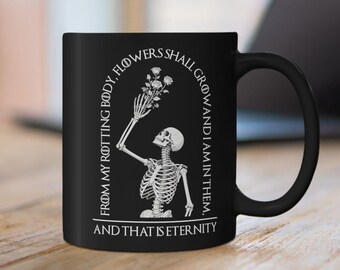 Taza de cerámica con cita de Edvard Munch / Taza negra con arte poético de esqueleto gótico (325 ml)