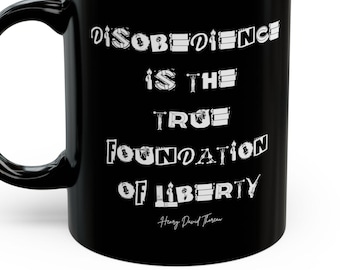 Taza de cerámica con cita de Thoreau / Regalo activista / Arte de desobediencia civil (11 oz)