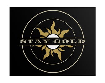 Póster Stay Gold / Pósteres enrollados con cita literaria de The Outsiders