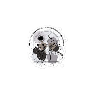 Alles wat we zien of lijken | Een droom in een droom | Edgar Allen Poe Gedicht Bubble-Free Stickers