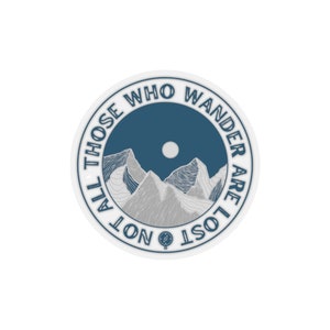 Nicht alle, die wandern sind verloren | Herr der Ringe Zitat | Riddle of Strider | Wanderlust Kiss-Cut Sticker