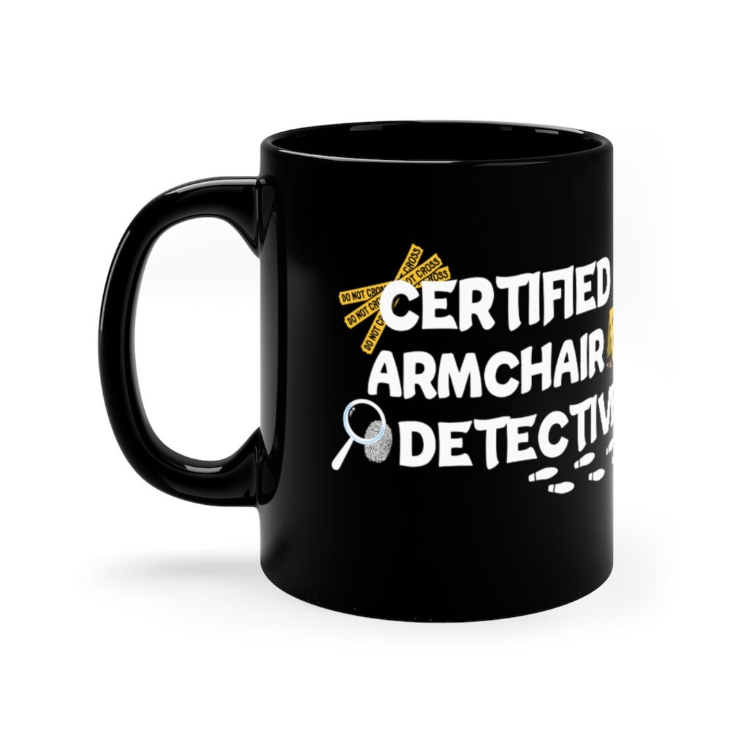 Certified Armchair Detective True Crime Obsessed Murderino Etsy