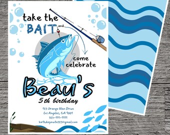 May include: A blue and white birthday invitation with a cartoon fish jumping out of the water. The invitation says "take the bait and... come celebrate Beau's 5th birthday".