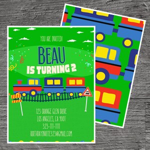 May include: A green birthday invitation featuring a train theme. The invitation reads "You are invited! Beau is turning 2." It depicts a train with red, blue and yellow carriages. The invitation also includes contact details.