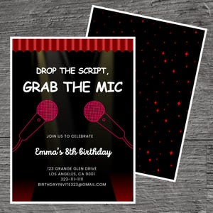 May include: A black birthday invitation with red accents. The invitation features the text "DROP THE SCRIPT, GRAB THE MIC" and "Emma's 8th birthday". Two pink microphones are illustrated below the text. The back of the invitation has a black background with red star shapes.