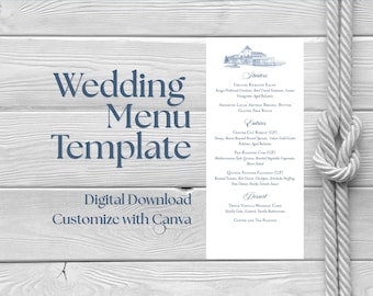 May include: A wedding menu template with a nautical theme. The text "Wedding Menu Template" is in a dark blue font. The menu includes starters, entrees, and dessert options. The words "Digital Download" and "Customize with Canva" are also visible.