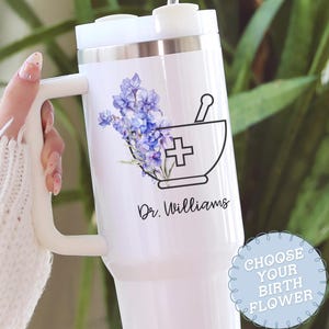 Pharmacist Birth Flower Tumbler, Personalized Pharmacy Hygiene 40oz Tumbler with Handle, Pharmacy Tech Gift Travel Cup, PharmD Travel Mug