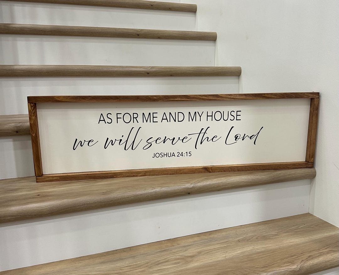 As for Me and My Family We Will Serve the Lord Joshua 24:15 Wood Wall ...