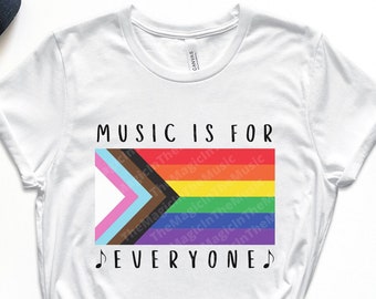 Music Is For Everyone Pride Flag Diversity Inspirational Music T-Shirt, Tee for Music Educator, Musician Pride Flag Shirt, Gift for Musician