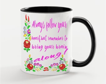 Funny Valentine's Day Mug: Love Quotes Coffee Mug