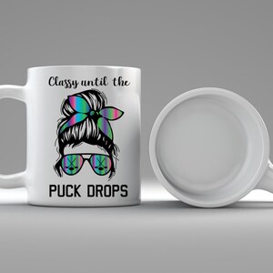 Classy Until the Puck Drops Svg Digital Download Classy Until - Etsy