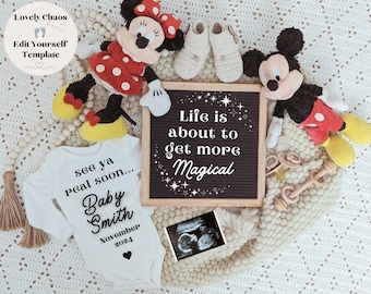 May include: A white onesie with the text "see ya real soon... Baby Smith November 2024" and a black heart. A letter board with the text "Life is about to get more Magical" with white stars. A Mickey Mouse and Minnie Mouse plush toy. An ultrasound image.
